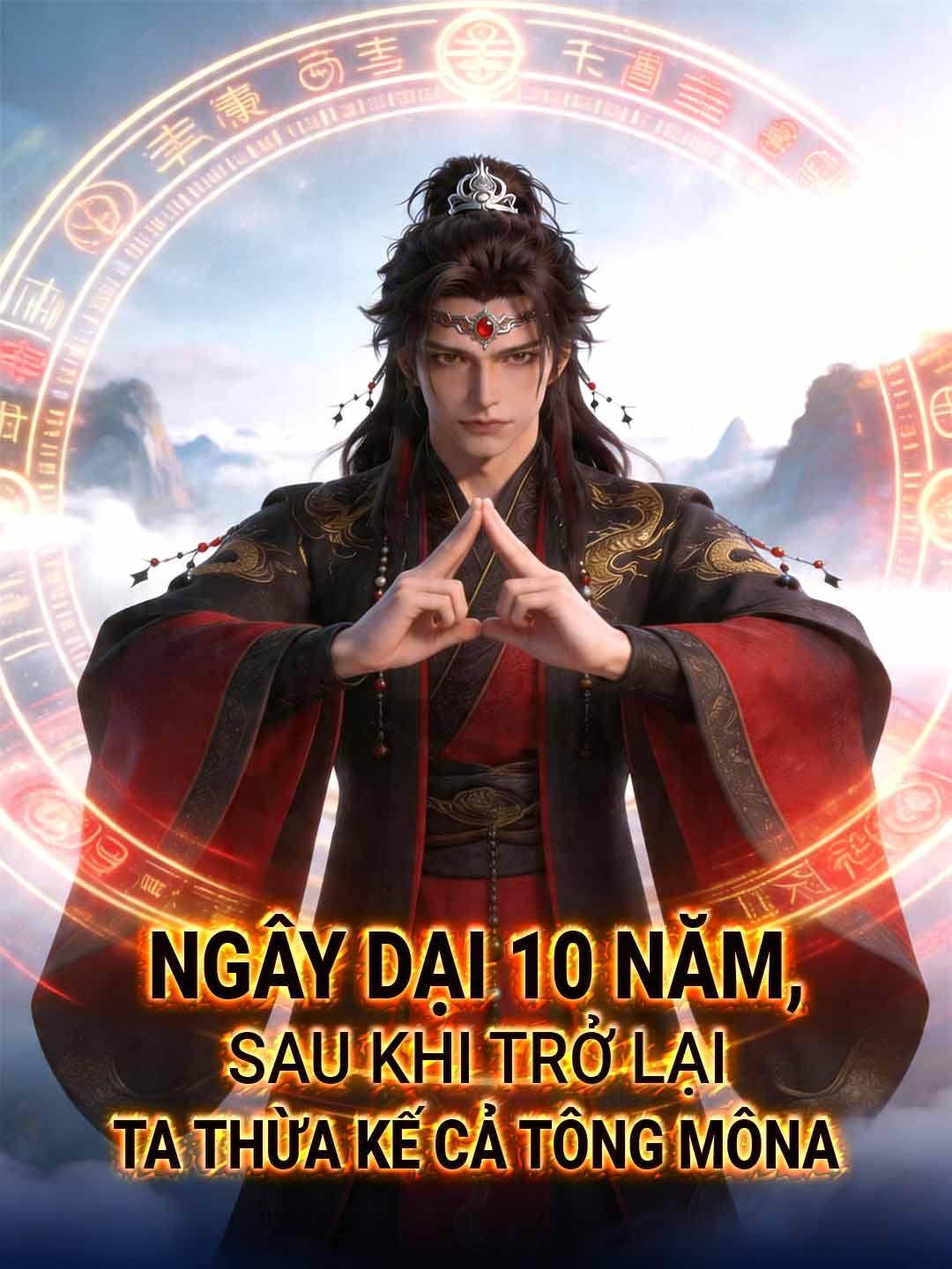 Ngây Dại 10 Năm, Sau Khi Trở Lại Ta Thừa Kế Cả Tông Môn